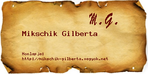 Mikschik Gilberta névjegykártya